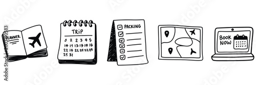 Travel planning icon collection, hand drawn black ink doodle vector set with planner notebook, calendar, checklist, navigation route map, and online booking laptop interface, clean minimalist sketch.