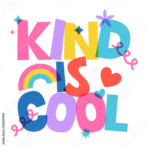 Kind is Cool colorful typography. Vector lettering with rainbow, hearts design for kids t-shirt or greeting card