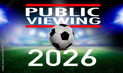 Fussball Meisterschaft 2026 Public Viewing