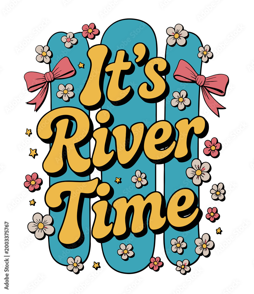 Naklejka premium It's River Time Summer Lake Vibes Vacation