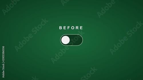 Animated Switch Toggle Transition from Before to After with Green Background