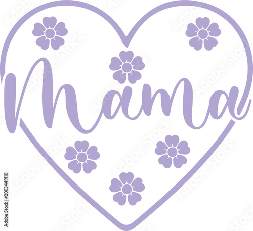 Mama typography clip art design on plain white transparent isolated background for sign, card, shirt, hoodie, sweatshirt, apparel, tag, mug, icon, poster or badge