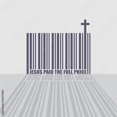 Christian cross with barcode. Community worship unity. Jesus paid it all phrase.