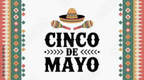 Cinco de Mayo celebration with sombrero and maracas against decorative ethnic border