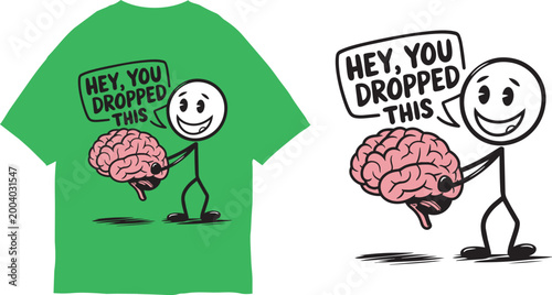фотографія Funny stick figure character holding a brain with text saying hey you dropped th