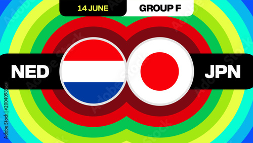 NED vs JPN Football 2026 Tournament Match Announcement for Group F Stage on June 14th with Vibrant Design.