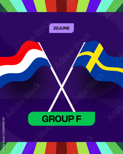 Netherlands vs Sweden Football 2026 Group F Match Announcing Dynamic Tournament Confrontation with Vibrant Flags.