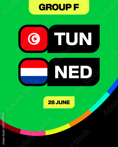 Tunisia vs Netherlands Football 2026 Match Schedule Announcement for Group F Tournament, Dynamic Vector Graphic.