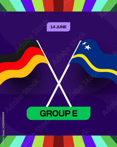 Germany vs Curacao Football 2026 Match Announcement Group E Fixture on June 14, Dynamic Tournament Presentation.