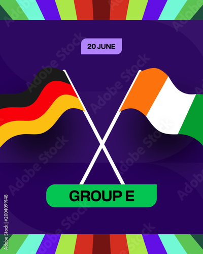 Germany vs. IvoryCoast Football Tournament 2026 Match Announcement. Vibrant Group E competition poster design with flags.