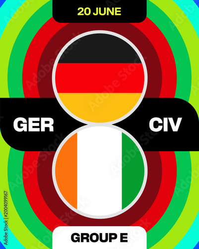 GER vs CIV Football 2026 Vibrant Tournament Match Announcement Graphic with Flags and Group Details