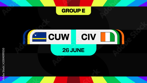 CUW vs CIV Teams Announcing Match Group Stage Football Tournament 2026 Vibrant Sportive Presentation.