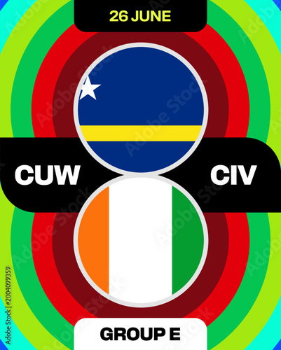 Curacao vs Cote dIvoire Football 2026 Tournament Match Announcement in Vibrant Group E Vector Style.
