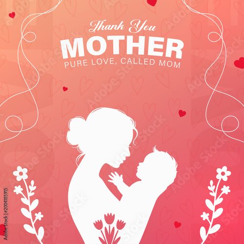 Mother's Day Greeting Card with Mother and Baby Silhouette on Pink Background, Elegant Thank You Mother Poster with Floral Elements and Heart Pattern, Minimalist Vector Illustration of Mom Holding Inf