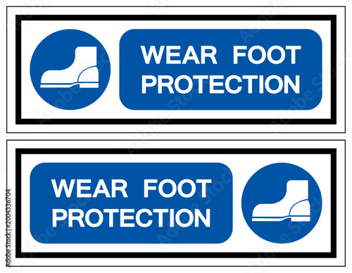 Notice Wear Foot Protection Symbol Sign,Vector Illustration, Isolated On White Background Label. EPS10