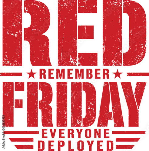 Konstfotografi Red Friday Remember Everyone Deployed Quote Military Support Typography Vintage