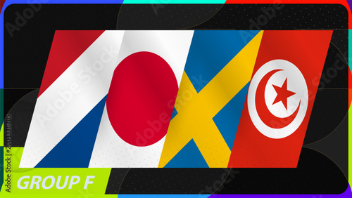 International Soccer Group F with Netherlands, Japan, Sweden, Tunisia Flags.