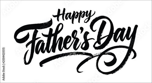 Konstfotografi Happy father s day calligraphy black ink lettering on white background