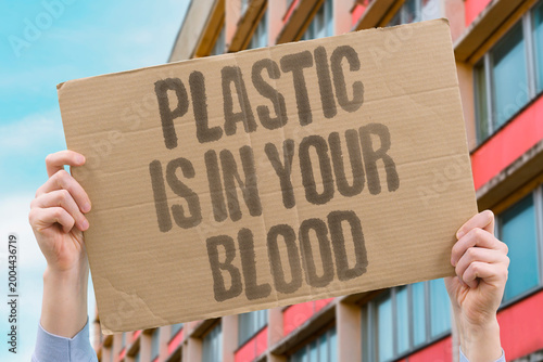 Fotografie "Plastic Is In Your Blood" research confirms microplastic particles measurably circulating in adult human blood