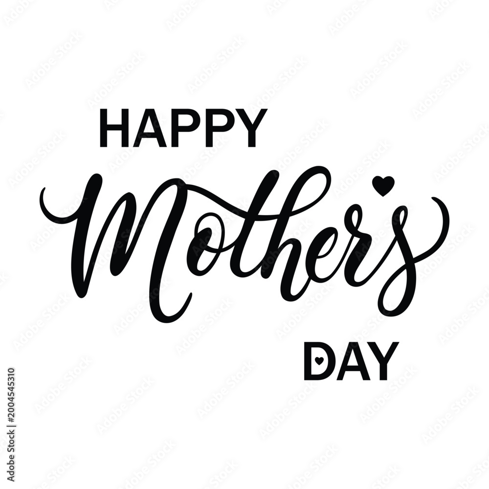 Obraz premium Happy Mother's Day black brush lettering, minimalist script with small heart detail, modern typography for greeting cards isolated on white background