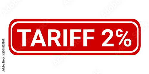 Foto Tariff 2℅ Red grunge rubber stamp vector illustration