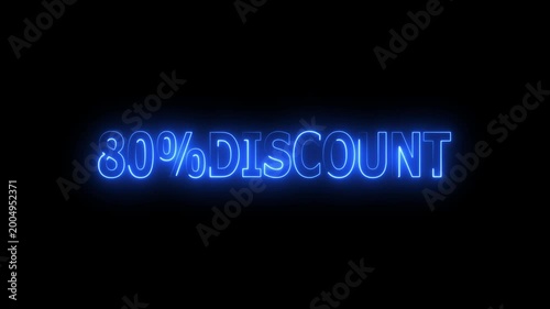 80 Percent Discount Sign text neon glowing animation on Black Background.