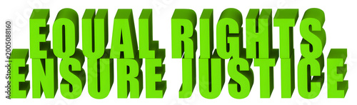 Foto Equal Rights,Ensure Justice  , 3d text