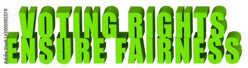 Slika na platnu Voting Rights,Ensure Fairness  , 3d text
