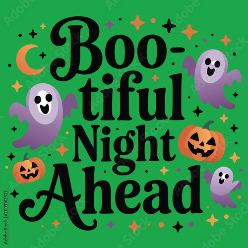 Boo-tiful night ahead halloween greeting card with ghosts and pumpkins on green background