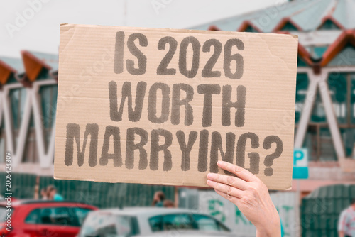 Photos "Is 2026 Worth Marrying?" Weighing whether 2026 is a documented worthwhile marriage year