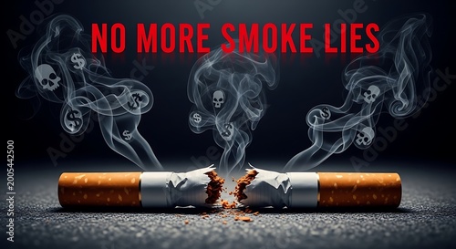 Broken cigarette on a dark textured surface with swirling smoke forming skulls and dollar signs, featuring the red text no more smoke lies above the