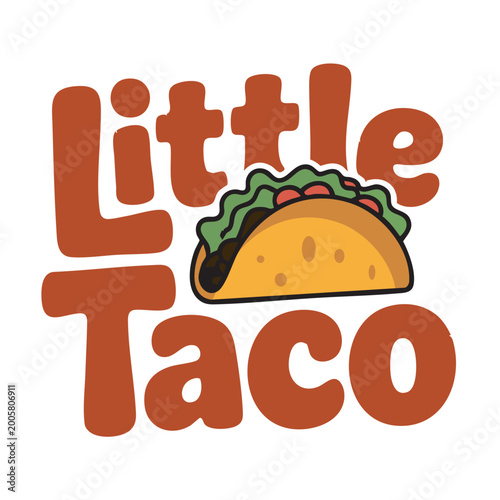 Little Taco Fun Typography Illustration