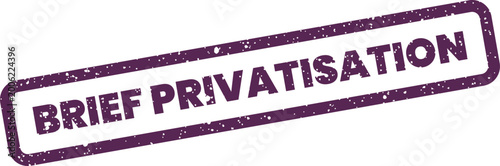 Bild auf Leinwand Distressed rectangular rubber stamp showing the text brief privatisation for eco