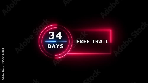 Neon text 34 days free trial business banner icon concept 4k animation.