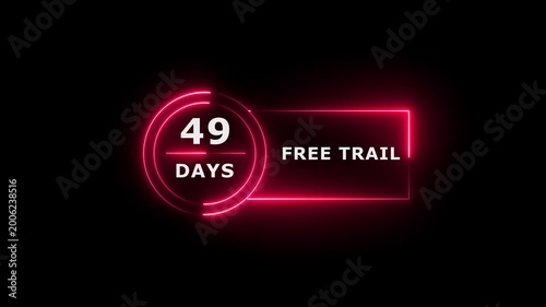 Neon text 49 days free trial business banner icon concept 4k animation.