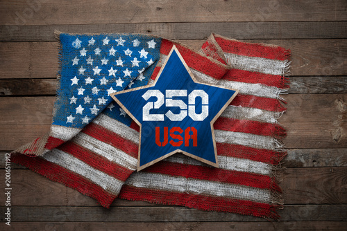 USA 250 Independence Day greeting card design with American flag, wooden star on rustic background. Ready to use holiday template