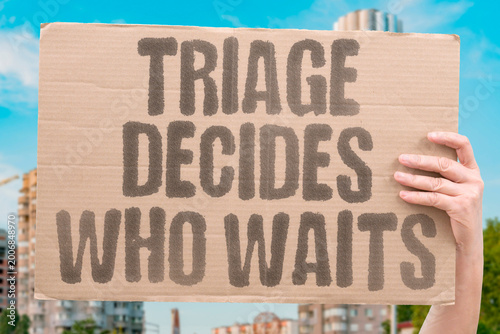 Photography "Triage Decides Who Waits" Emergency departments use priority scoring to manage scarce resources