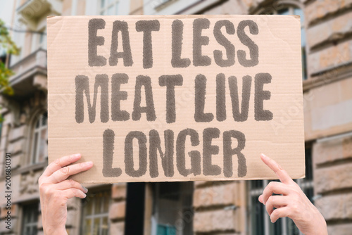 Foto "Eat Less Meat Live Longer" Reducing animal consumption correlates with improved health outcomes