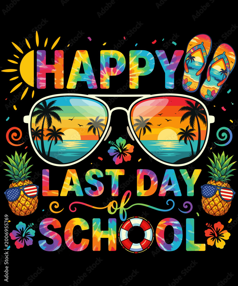 Fototapeta premium Happy Last Day Of School Summer Vacation Student Teacher Celebration SVG