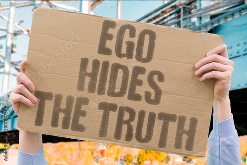 Foto "Ego Hides The Truth" Self-protective ego mechanisms distort perception of personal reality