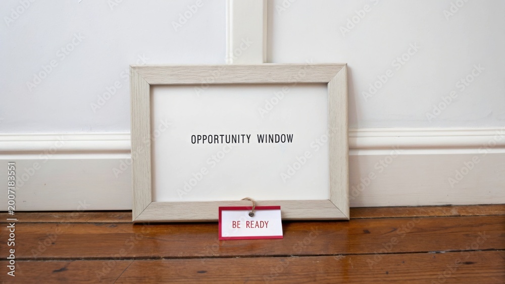 Framed Blank Space With 'Opportunity Window' Text and 'Be Ready' Tag