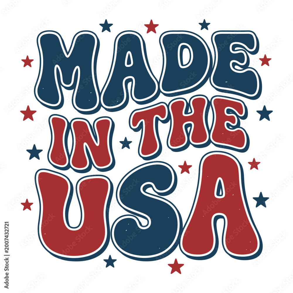 Fototapeta premium Made in the USA Patriotic Typography Retro Independence Day Design