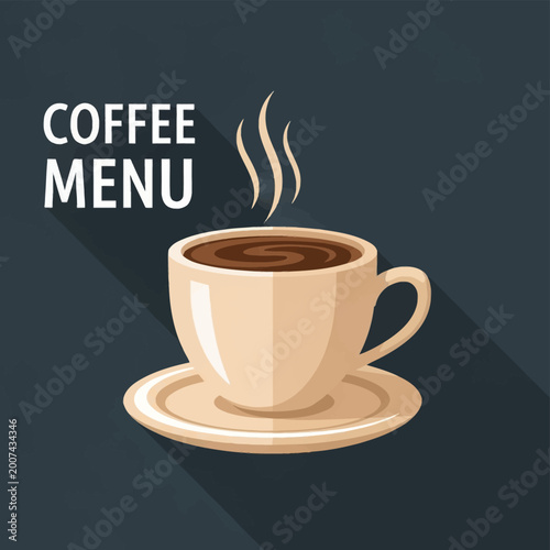 Coffee cup vector illustration with steam on a saucer. Includes text 
