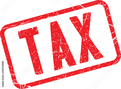 Red tax stamp or rubber stamp with the word tax