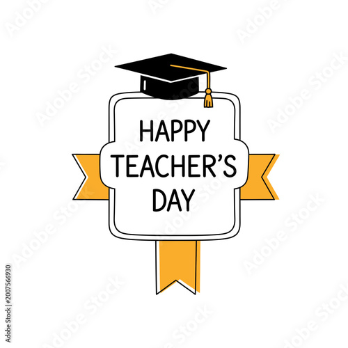 Happy Teachers Day Badge with Mortarboard and Orange Ribbon