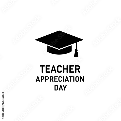 Teacher Appreciation Day vector illustration with graduation cap