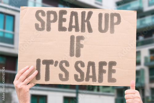 Quadro su tela "Speak Up If It's Safe" Workplaces lacking psychological safety see honest reporting replaced by strategic silence