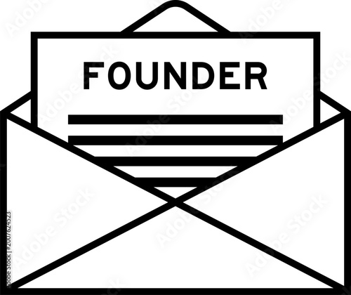Photos Envelope and letter sign with word founder as the headline