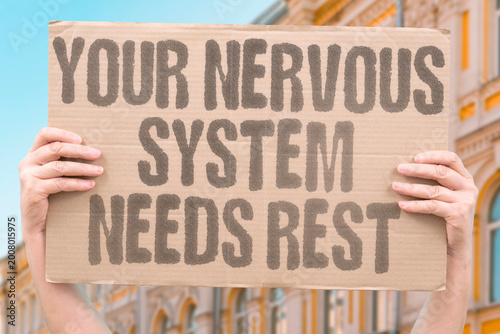 Bild auf Leinwand "Your Nervous System Needs Rest" Chronically activated stress responses permanently impair autonomic nervous system regulation capacity