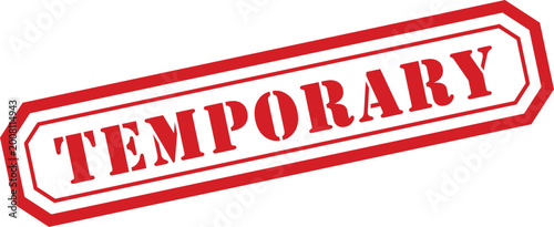 A distinct red octagonal rubber stamp icon featuring the word TEMPORARY is displayed on a bright white background